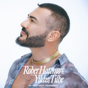 Rober Hatemo - Bu Delikanlıyı Unutamazsın (feat. Yıldız Tilbe)