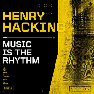 Music is the Rhythm - Edit by Henry Hacking