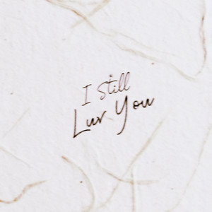 I STILL LUV U by ENILA