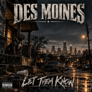 All The Way by DES MOINES