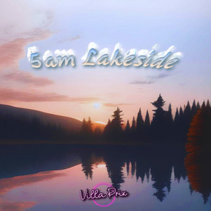 5am Lakeside