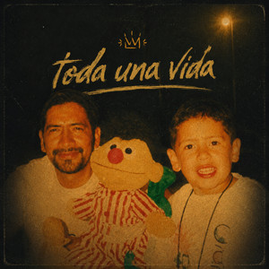 Toda una Vida by Gayo Valdez