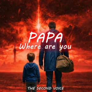 Papa Where are You - Afro Soul by The Second Voice Official