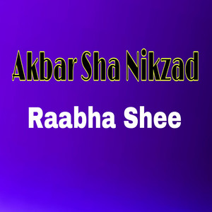 Akbar Sha Nikzad - Raabha Shee