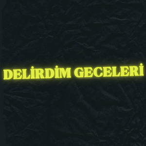 Delirdim Geceleri by Melis Derin