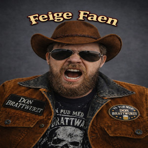 Feige Faen by DonBrattwurzt