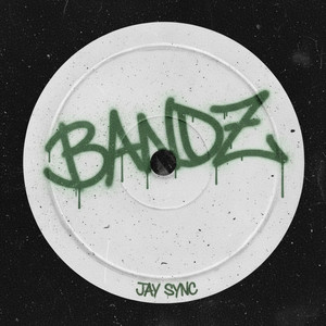 Bandz by Jay Sync