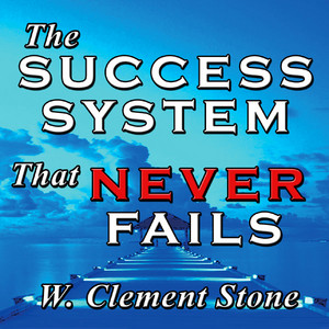 The Success System That Never Fails