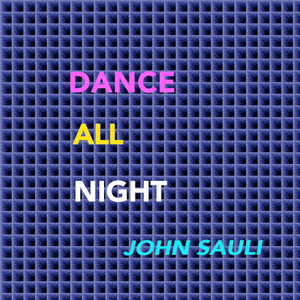 Going All Night - Radio Edit by John Sauli