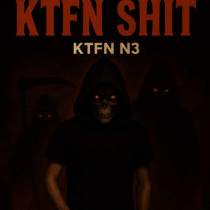 KTFN SHIT