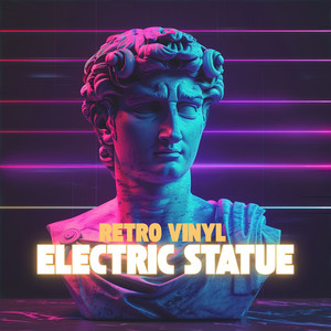 Electric Statue by Retro Vinyl