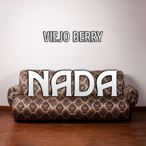 NADA by VIEJO BERRY