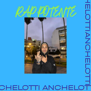 Rap potente by ANCHELOTTI