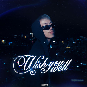 Wish You Well by YuuHai
