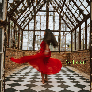Don't risk it by Rohini Rege