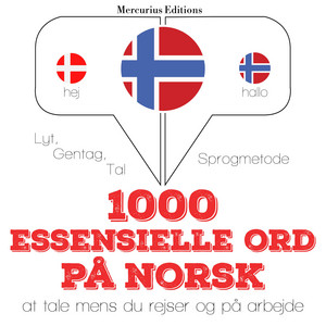 1000 essentielle ord på norsk (Lyt, gentag, tal: sprogmetode)