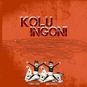 Kolu ingoni (feat. Mary Officialz)
