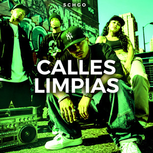 Calles Limpias by SCHGOOG
