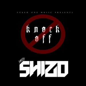 KNOCK OFF - Radio Edit by YaBoyShizo