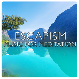 Escapism: Music for Meditation album