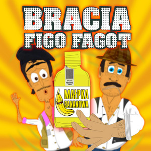 Bracia Figo Fagot & Sir Mich - Małpka bananowa