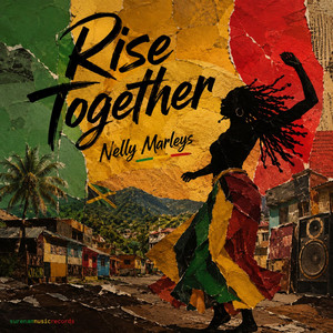Rise Together by Nely Marleys