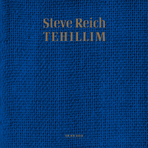 LP スティーブ・ライヒ/TEHILLIM テストプレス盤 Reich: Tehillim ‑「シングル」by スティーヴ・ライヒ | Spotify