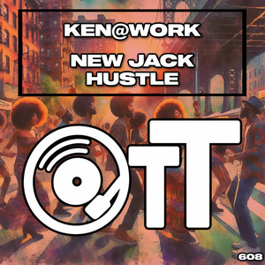 New Jack Hustle by Ken@Work