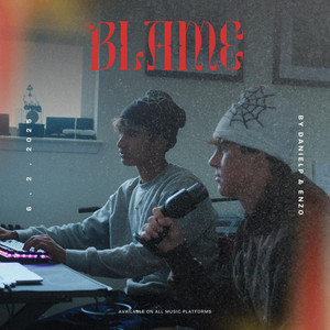 Daniel P - BLAME (feat. ENZO)