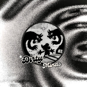 Dirty Minds - break mix by The Chill Spot, Buhnanaz