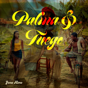 Palma & Fuego by Zara Kimo