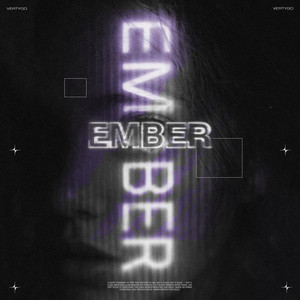 EMBER by VERTYGO
