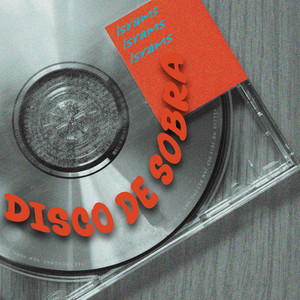Disco de Sobra by Israms