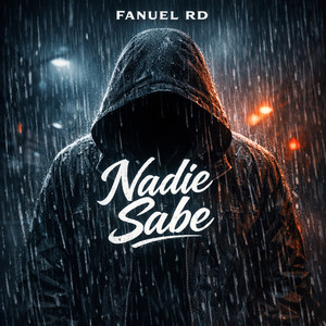 Nadie Sabe by By Fanuel RD