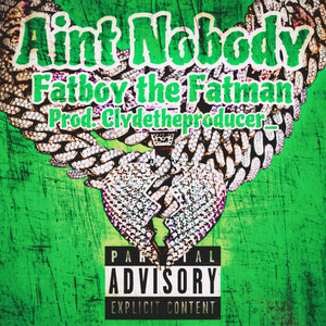 Aint Nobody