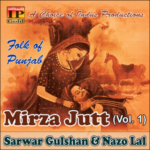 Sarwar Gulshan & Nazo Lal - Mirza Jutt