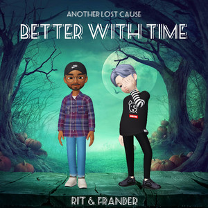 Better With Time by Rit, Frander