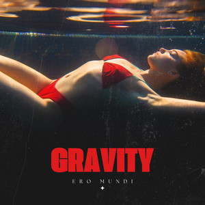 Gravity by Ero Mundi
