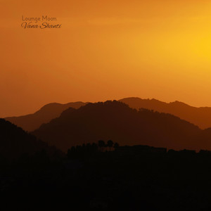 Vana Shanti by Lounge Moon