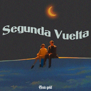 Segunda Vuelta by Nexie gold