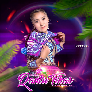 Ima Sumaq Qantu Tikas - Falsas Promesas