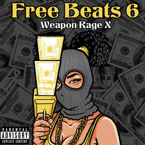 Weapon Rage X - Not Like Us