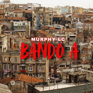 Murphy LC - BANDO A
