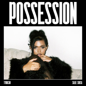 possession by Tymicah, Salie Sousa