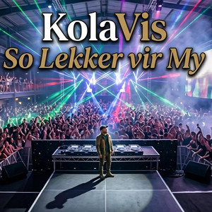 So Lekker vir My - WAMP remix by KolaVis