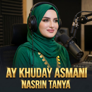 Ay khuday asmani by Nasrin Tanya
