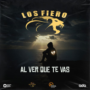 Al Ver Que Te Vas