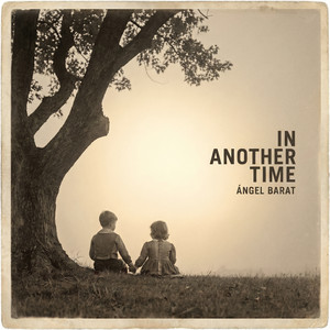 In another time by Ángel Barat
