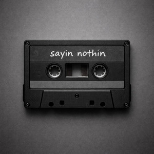 sayin nothin by amit