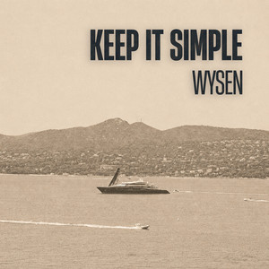 Keep It Simple - Extended Mix by WYSEN